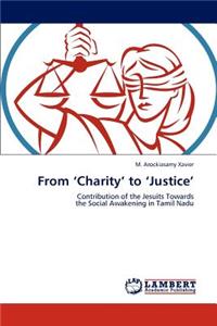 From 'Charity' to 'Justice'