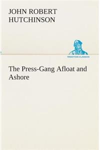 The Press-Gang Afloat and Ashore