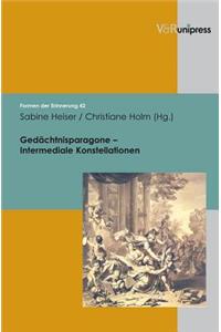 Gedachtnisparagone - Intermediale Konstellationen