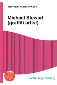 Michael Stewart (Graffiti Artist)
