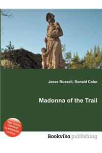 Madonna of the Trail