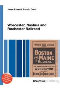 Worcester, Nashua and Rochester Railroad