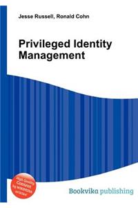 Privileged Identity Management