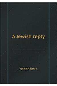 A Jewish Reply