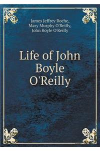 Life of John Boyle O'Reilly