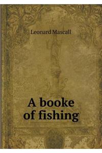 A Booke of Fishing