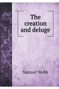 The creation and deluge