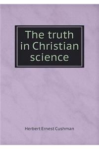 The Truth in Christian Science