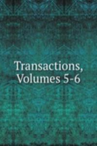 Transactions, Volumes 5-6