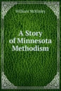 Story of Minnesota Methodism