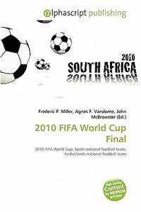 2010 Fifa World Cup Final