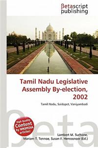 Tamil Nadu Legislative Assembly By-Election, 2002