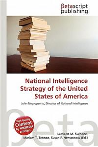 National Intelligence Strategy of the United States of America