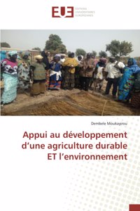 Appui au développement d'une agriculture durable ET l'environnement