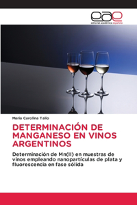 Determinación de Manganeso En Vinos Argentinos