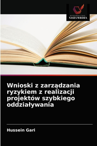 Wnioski z zarządzania ryzykiem z realizacji projektów szybkiego oddzialywania