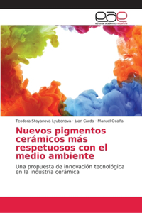 Nuevos pigmentos cerámicos más respetuosos con el medio ambiente