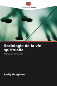 Sociologie de la vie spirituelle