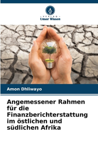 Angemessener Rahmen für die Finanzberichterstattung im östlichen und südlichen Afrika