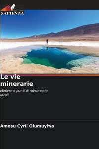 vie minerarie