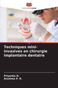 Techniques mini-invasives en chirurgie implantaire dentaire