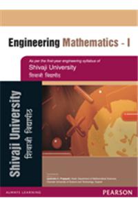 Engineering Mathematics I : For the Shivaji University