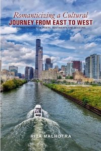 Romanticizing a Cultural Journey from East to West