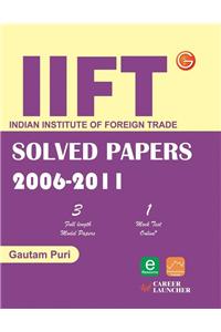 IIFT Indian Institute of Foreign Trade Solved Papers (2006 - 2011)