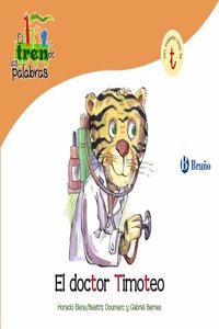 El doctor Timoteo / Dr. Timothy