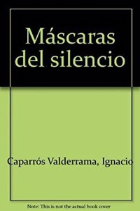 Mascaras del silencio