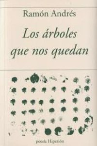Los arboles que nos quedan