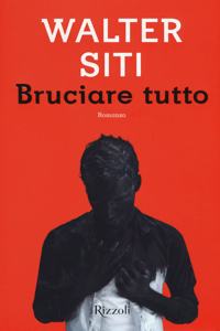 Bruciare tutto