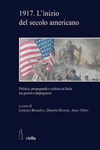 1917. l'Inizio del Secolo Americano