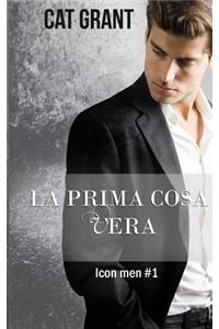 La Prima Cosa Vera