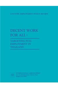 Decent work for all. Targeting full employment in Thailand