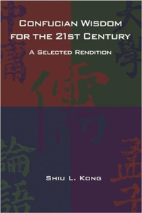 Confucian Wisdom for the Twenty-First Century