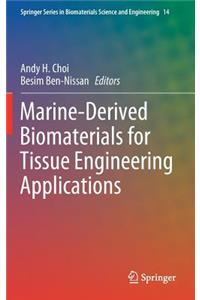 Marine-Derived Biomaterials for Tissue Engineering Applications