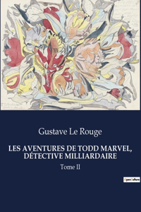 Les Aventures de Todd Marvel, Détective Milliardaire