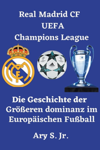 Real Madrid CF UEFA Champions League