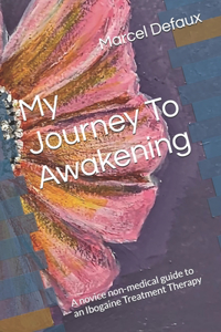 My Journey To Awakening
