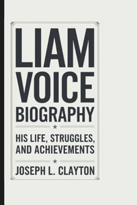 Liam Voice Biography