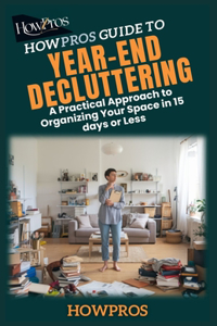 HowPros Guide to Year-End Decluttering