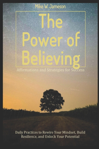 The Power of Believe