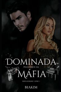 Dominada pelo Chefe da Máfia