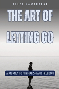 Art of Letting Go