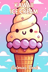Kawaii Ice Cream Coloring Book