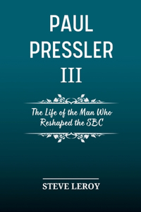 Paul Pressler III