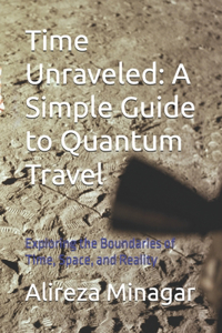 Time Unraveled
