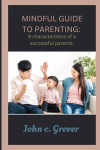 Mindful Guide to Parenting