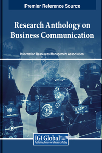 Research Anthology on Business Communication